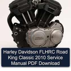 2010 Harley Davidson Road King Flhrc Classic Service Repair Workshop Manual PDF