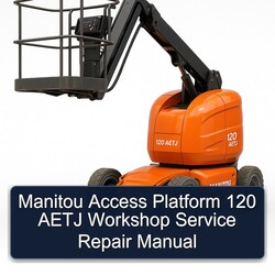 Manitou Access Platform 120 Aetj Service Repair Workshop Manual PDF