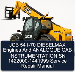 JCB 541-70 Dieselmax Engines Analogue CAB Instrumentation SN 1422000-1441999 Service Repair Workshop Manual PDF