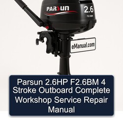 Parsun 2.6hp F2.6bm 4 Stroke Outboard Service Repair Workshop Manual PDF