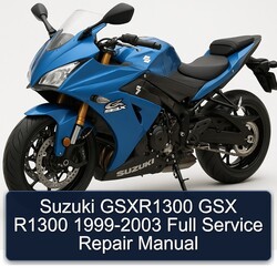 1999-2003 Suzuki GSX Series Gsxr1300 R1300 Service Repair Workshop Manual PDF