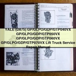Yale D875 Gp/glpo/gdp/gtp040vx-070vx Lift Truck Service Repair Workshop Manual PDF
