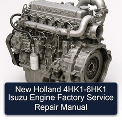 New Holland 4HK1-6HK1 Isuzu Engine Service Repair Workshop Manual PDF