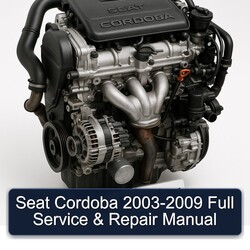 2003-2009 Seat Cordoba Service Repair Workshop Manual PDF