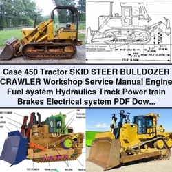 Case 450 Tractor Skid Steer Bulldozer Crawler Service Repair Workshop Manual PDF