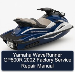 2002 Yamaha Waverunner GP800R Service Repair Workshop Manual PDF