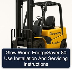 Glow Worm Energysaver 80 Use Installation Servicing Service Repair Workshop Manual PDF