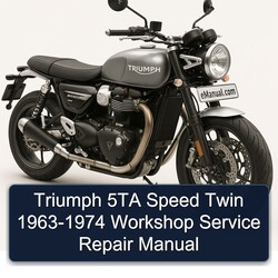 1963-1974 Triumph Speed Twin 5TA Service Repair Workshop Manual PDF