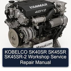 Yanmar 4 BY 2 Kobelco SK40SR SK45SR Sk45sr-2 Service Repair Workshop Manual PDF