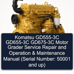 Komatsu 114 GD555-3C GD655-3C GD675-3C Motor Grader Operation (serial Number: 50001 Up) Service Repair Workshop Manual PDF