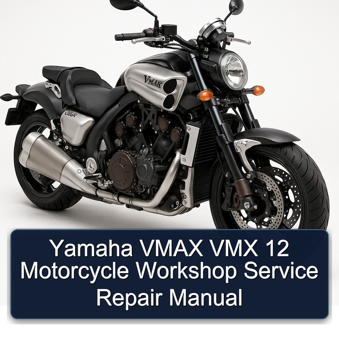 Yamaha Vmax VMX 12 Motorcycle Service Repair Workshop Manual PDF