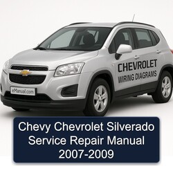 2007-2009 Chevrolet Silverado Chevy Service Repair Workshop Manual PDF