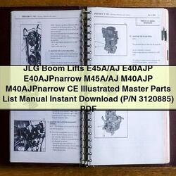 JLG Boom Lifts E45a/aj E40AJP E40AJPNARROW M45a/aj M40AJP M40AJPNARROW CE Illustrated Master (p/n 3120885) Parts Catalog PDF