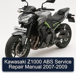 2007-2009 Kawasaki Z Series Z1000 ABS Service Repair Workshop Manual PDF