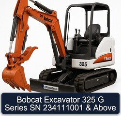 Bobcat Excavator 325 G Series SN 234111001 & Above