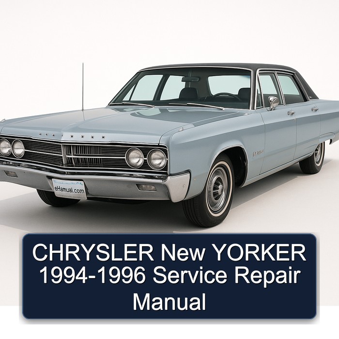 1994-1996 Chrysler New Yorker Service Repair Workshop Manual PDF