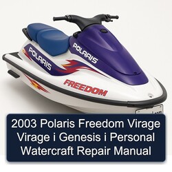 2003 Polaris Freedom Virage I Genesis Personal Watercraft Service Repair Workshop Manual PDF