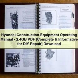 Hyundai Construction Equipment Operating - 2.4gb [ Informative DIY ] Service Repair Workshop Manual PDF
