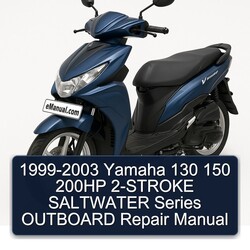 1999-2003 Yamaha 130 150 200HP 2-stroke Saltwater Series Outboard Service Repair Workshop Manual PDF