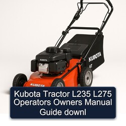 Kubota Tractor L235 L275 Operators Owners Downl Owner's Manual PDF