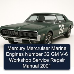 2001 Mercury Mercruiser Marine Engines Number 32 GM V-6 Service Repair Workshop Manual PDF