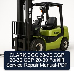 Clark 20-30 CGC CGP CDP Forklift Service Repair Workshop Manual PDF