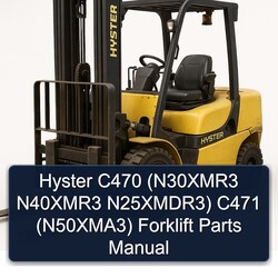 Hyster C470 (n30xmr3 N40xmr3 N25xmdr3) C471 (N50XMA3) Forklift Parts Catalog PDF