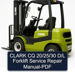Clark CQ 20/25/30 D/l Forklift Service Repair Workshop Manual PDF