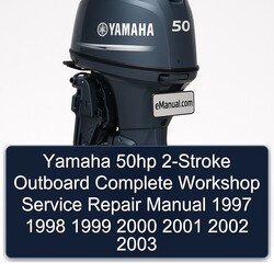 1997-2003 Yamaha 50HP 2-stroke Outboard Service Repair Workshop Manual PDF