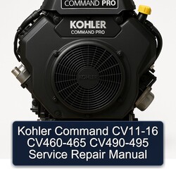 Kohler Command CV11-16 CV460-465 CV490-495 Service Repair Manual 