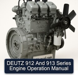Deutz 912 913 Series Engine Operation Service Repair Workshop Manual PDF