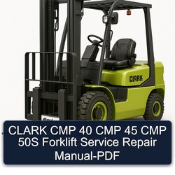 Clark CMP 40 45 50S Forklift Service Repair Workshop Manual PDF