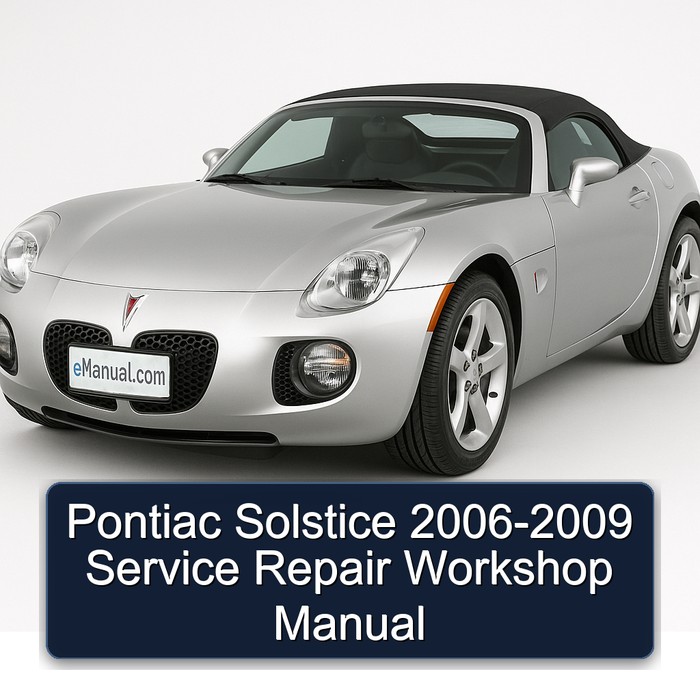 2006-2009 Pontiac Solstice Service Repair Workshop Manual PDF