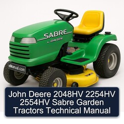 John Deere 2048HV 2254HV 2554HV Sabre Garden Tractors Service Repair Workshop Manual PDF