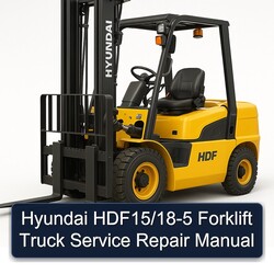 Hyundai Hdf15/18-5 Forklift Truck Service Repair Workshop Manual PDF