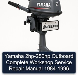 1984-1996 Yamaha 2HP-250HP Outboard Service Repair Workshop Manual PDF