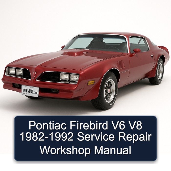 1982-1992 Pontiac Firebird V6 V8 Service Repair Workshop Manual PDF