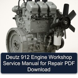 Deutz 912 Engine Service Repair Workshop Manual PDF