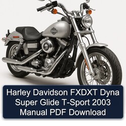 2003 Harley Davidson Super Glide Fxdxt Dyna T-SPORT Service Repair Workshop Manual PDF
