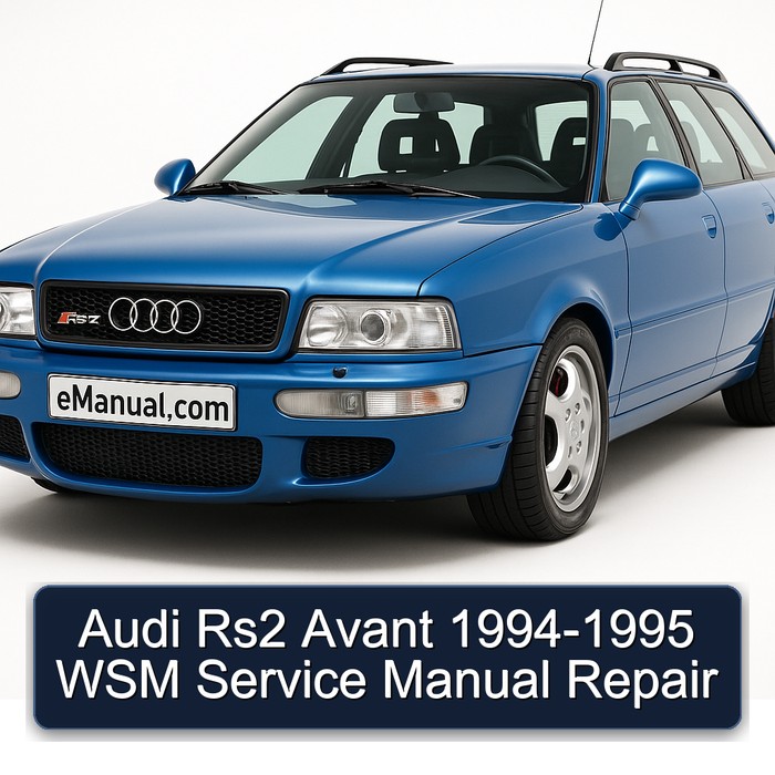 1994-1995 Audi RS2 Avant - WSM Service Repair Workshop Manual PDF