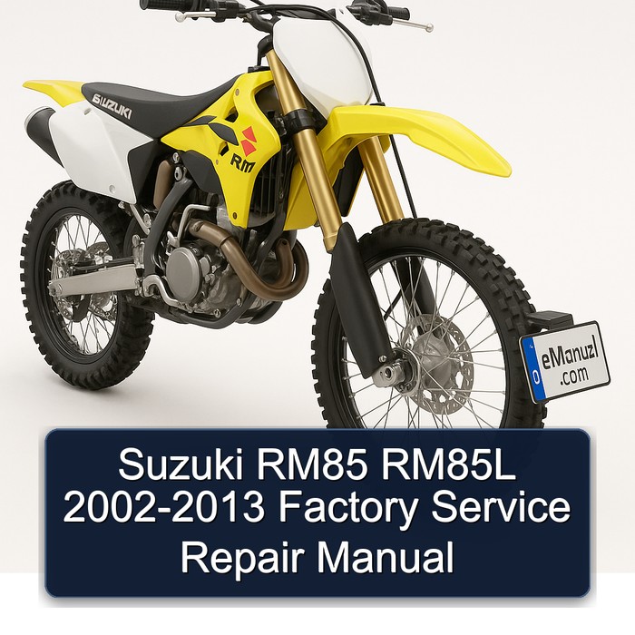 2002-2013 Suzuki RM Series RM85 RM85L Service Repair Workshop Manual PDF