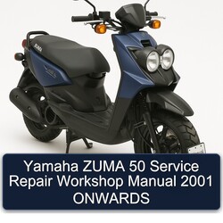2001 Yamaha Zuma 50 Onwards Service Repair Workshop Manual PDF