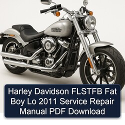 2011 Harley Davidson Model 125 Flstfb Fat Boy Lo Service Repair Workshop Manual PDF