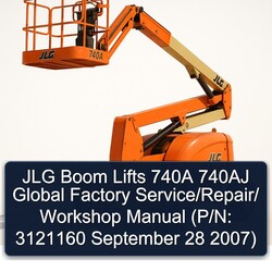 2007 JLG Boom Lifts 740A 740AJ Global / (p/n: 3121160 September 28 ) Service Repair Workshop Manual PDF