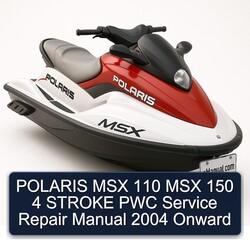 2004 Polaris MSX 110 150 4 Stroke PWC Onward Service Repair Workshop Manual PDF