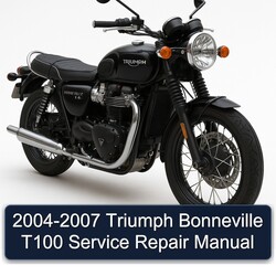 2004-2007 Triumph Bonneville T100 Service Repair Workshop Manual PDF