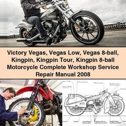 2008 Victory Kingpin Vegas, Vegas Low, 8-ball, , Tour, 8-BALL Motorcycle Service Repair Workshop Manual PDF