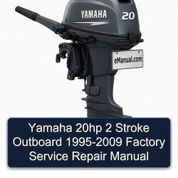 1995-2009 Yamaha 20HP 2 Stroke Outboard Service Repair Workshop Manual PDF