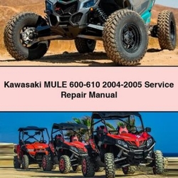 2004-2005 Kawasaki Mule 600-610 Service Repair Workshop Manual PDF
