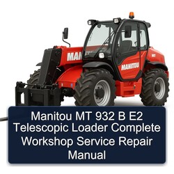 Manitou MT 932 B E2 Telescopic Loader Service Repair Workshop Manual PDF